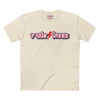 'F*ckin Irene' MK1 TEE