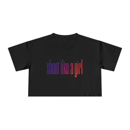 SHOOT LIKE A GIRL Crop Tee
