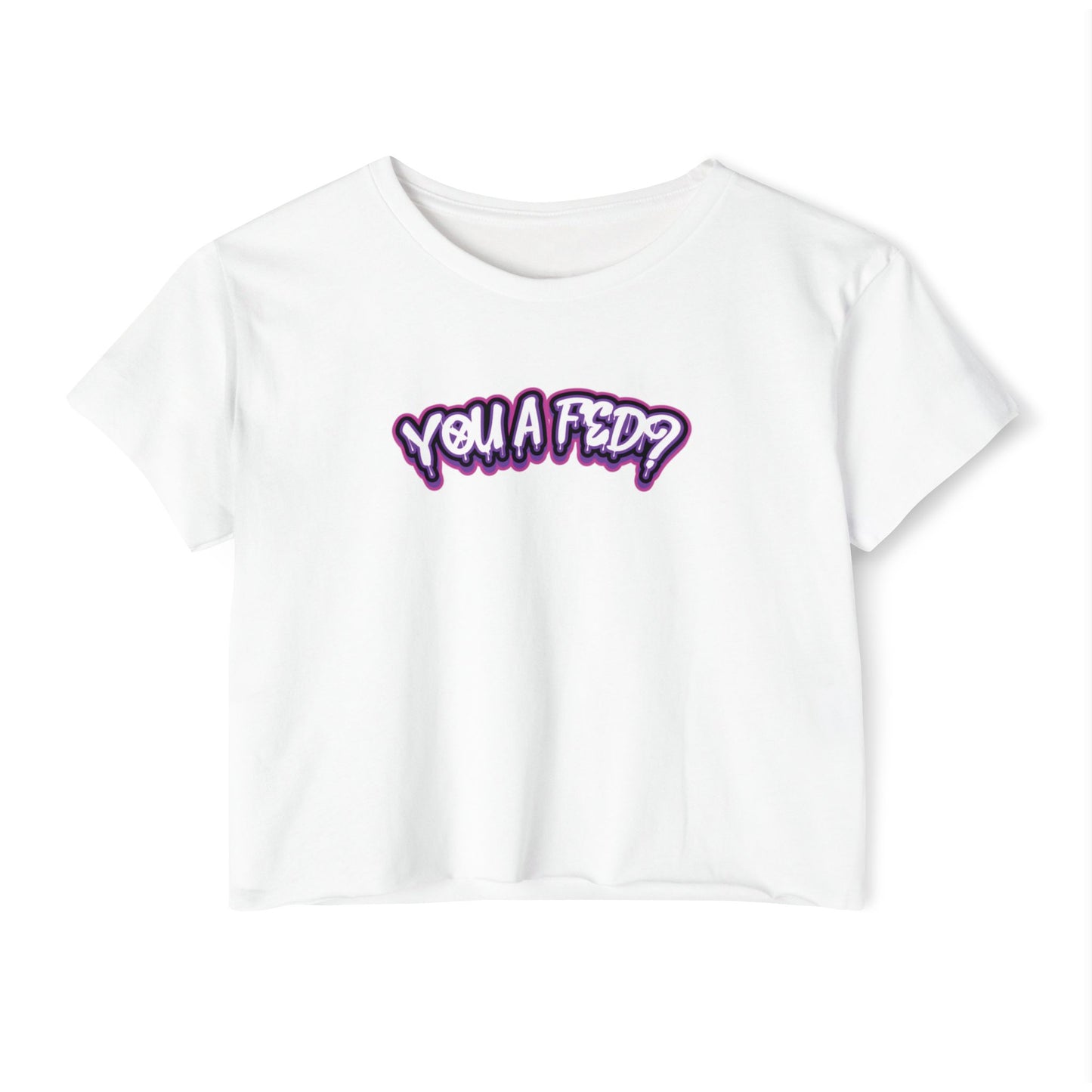 YOU A FED? - PURPLE