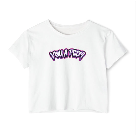 YOU A FED? - PURPLE