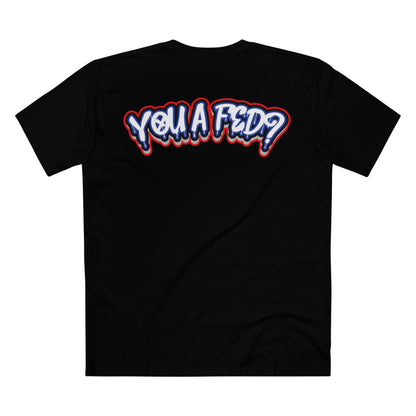 YOU A FED DRIP TEE -RED, WHITE, AND BLUE