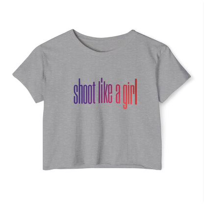 SHOOT LIKE A GIRL