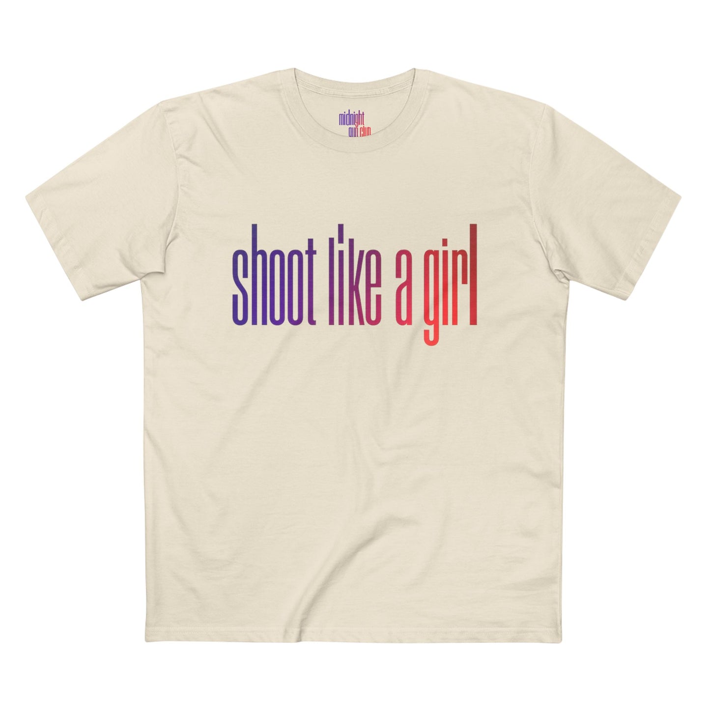 SHOOT LIKE A GIRL TEE
