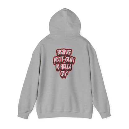 ANTI-GUN IS HELLA HOODIE