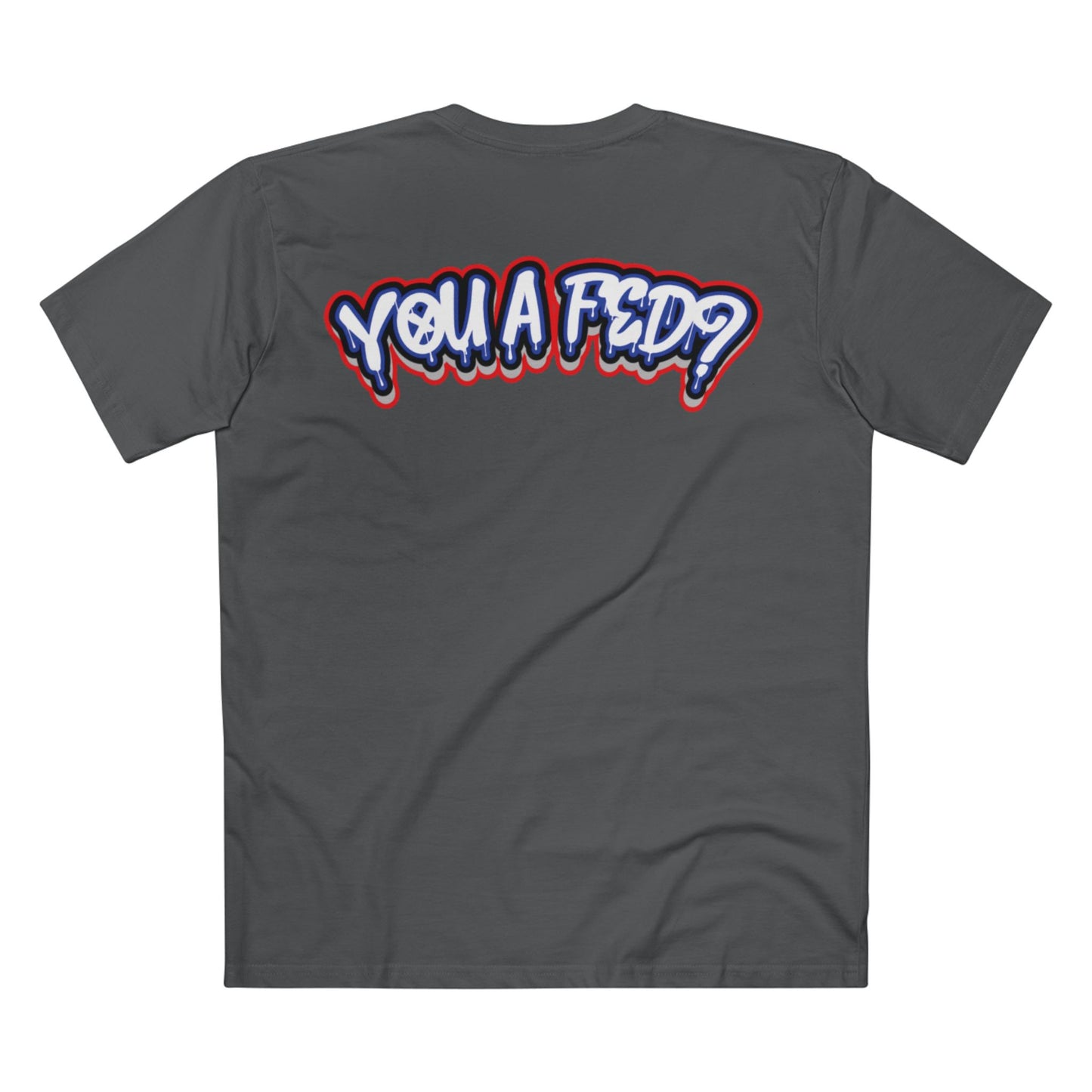 YOU A FED DRIP TEE -RED, WHITE, AND BLUE