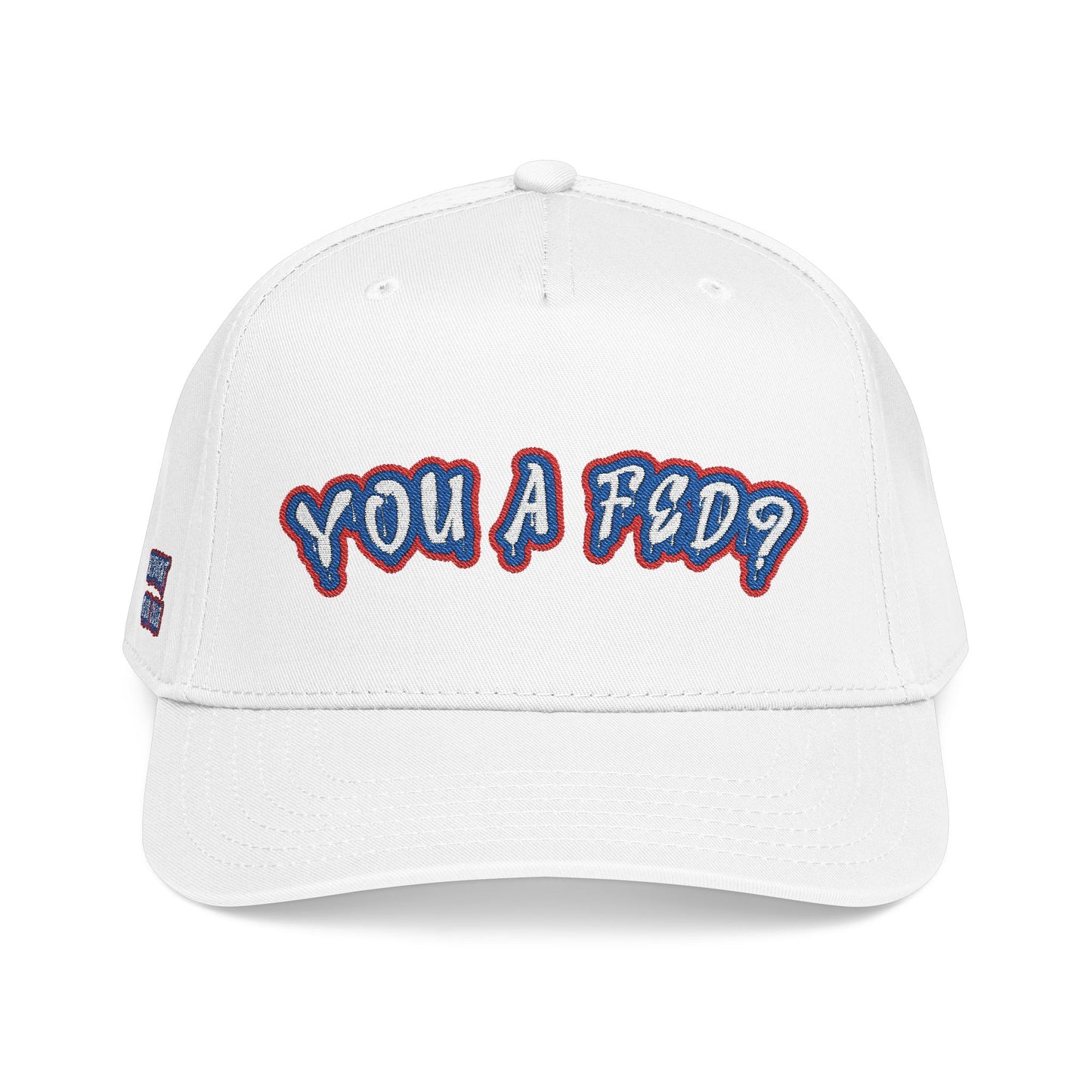 YOU A FED? Baseball Cap