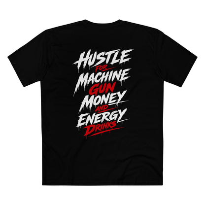 HUSTLE FOR MACHINE GUNS - Tee