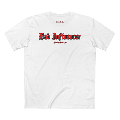 Bad Influencer