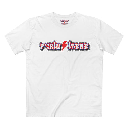 'F*ckin Irene' MK1 TEE